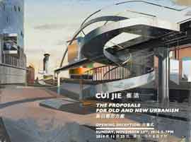 CUI JIE 崔洁   THE PROPOSALS FOR OLD AND NEW URBANISM  23.11 2014 04.01 2015  Leo Xu Projects  Shanghai  -  invitation   