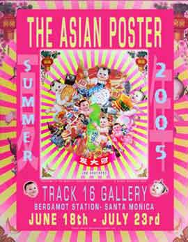 Luo brothers 罗氏兄弟 The Asian Poster - 18.06 23.07 2005  - Track 16 Gallery  Santa Monica - poster -