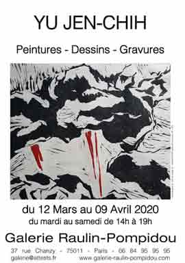  Yu Jen-Chih  -  Peintures - Dessins - Gravures  -  12.03 09.04 2020  Galerie Raulin-Pompidou  Paris  -  poster  
