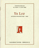 Ye Liu - Bilder & Graphik 1991-1993 