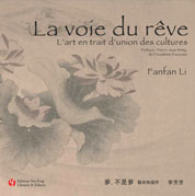 Fanfan Li  李芳芳 - La Voie du Rêve Fanfan Li  李芳芳 - La Voie du Rêve