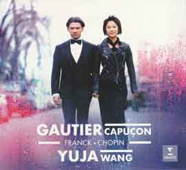 Gautier Capuçon - Yuja Wang - CÉSAR FRANK - CHOPIN