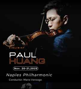 violonist  PAUL HUANG  Nov. 20-21 2025  -  Naples Philharmonic  -  Conductor: Mario Venzago  -  poster