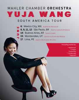 MAHLER CHAMBER ORCHESTRA  YUJA WANG  -  SOUTH AMERICA TOUR - Mexico City, MX  Säo Paulo, BR  Buenos Aires, AR  Montevideo, UY  Lima, PE
