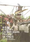   Cai Guo-Qiang - Peasant da Vincis 2010
