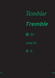 Jiang Zhi  将志 - Tremble