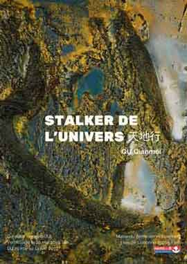  Qu Qianmei 瞿倩梅  -  Stalker de l'Univers  天地行 - 29.05 14.06 2019  Mairie du 8° arrondissement  Paris