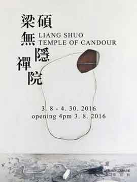  Liang Shuo 梁碩  - Temple of Candour - 08.03 30.04 2016 798 Art Zone  Beijing  -  poster  -