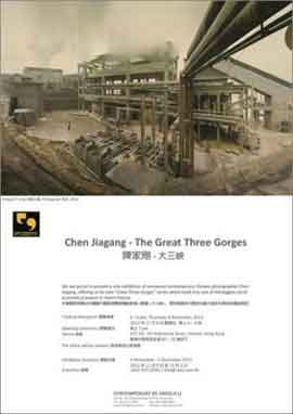 Chen Jiagang  陈家刚 - The Great Three  Gorges  08.11 02.12 2012  Contemporary by Angela Li  Hong Kong 