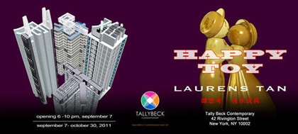  Laurens Tan 谭思考HAPPY TOY   07.09 30.10 2011  Tally Beck Contemporary  New Yorkinvitation
