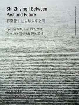 Shi Zhiying  石至莹 - Between Past and Future  23.06 30.07 2012  White Space Beijing  Beijing
