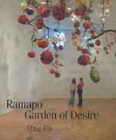 Ramapo Garden of Desire   Ming Fay