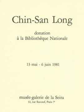 Chin-San Long  郎静山 -  donation to the National Library  13.05 06.06 1981  -  musée-galerie de la Seita Text : Jean-Claude Lemagny Curator at the National Library Print office  