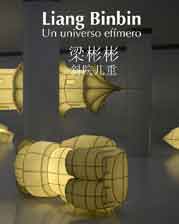  Liang Binbin  梁彬彬   catalogue de l'exposition Un universo efimero 2012