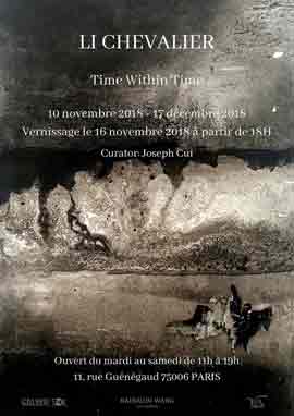 Li Chevalier - Time Within Time - 10.11 17.12 2018 Galerie Sol Paris - Curator: Joseph Cui - poster Li Chevalier - Time Within Time - 10.11 17.12 2018 Galerie Sol Paris - Curator: Joseph Cui - poster