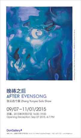After Evensong  晚祷之后  -  Zhang Yunyao Solo Show  张云垚个展  -  07.09 01.11 2015  Don Gallery  Shangai  -  poster 