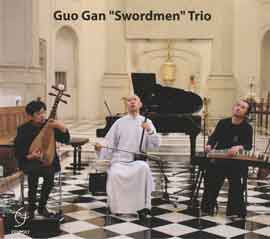 Guo Gan - Swordmen Trio Guo Gan - Swordmen Trio