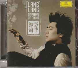 Lang Lang 郎朗 - - Dreams of China. Lang Lang 郎朗 - Dreams of China.