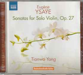 Tianwa Yang  杨天娲 - Sonatas for Solo Violon.OP27 - Eugène Ysaye