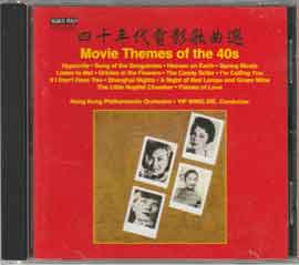 Movie Themes of the 40s - Yip Wing Sie 叶咏诗 conductor - Hong Kong Philharmonic Orchestra Movie Themes of the 40s - Yip Wing Sie 叶咏诗 conductor - Hong Kong Philharmonic Orchestra