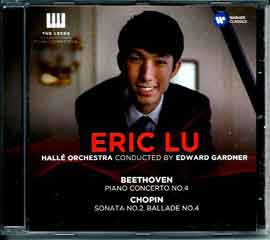 Eric Lu  陆逸轩 - Hallé Orchestra conducted by Edward Gardner - Beethoven - Piano Concerto N°.4 - Chopin - Sonata N°.2, Ballade N°.4