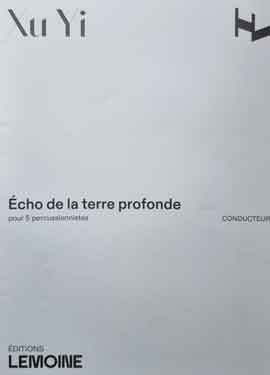 Xu Yi 徐仪 - Echo de la terre profonde pour cinq percussionistes Xu Yi