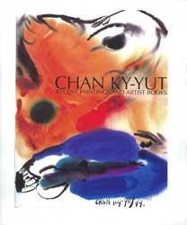 Chan Ky-Yut  陈介一  - catalogue 2000