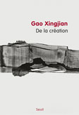 © Gao Xingjian © Gao Xingjian