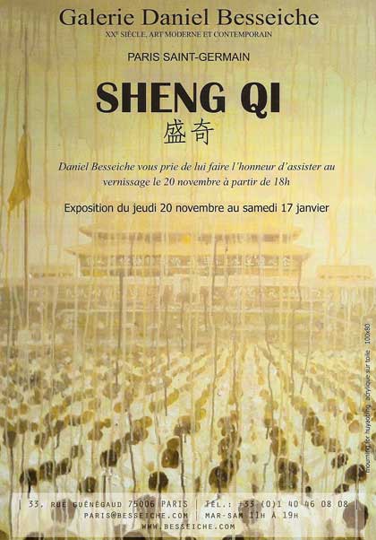 Sheng Qi  盛奇 - Galerie Daniel Besseiche 20.11 2014 17.01 2015  Paris Sheng Qi  盛奇  - Galerie Daniel Besseiche 20.11 2014 17.01 2015  Paris