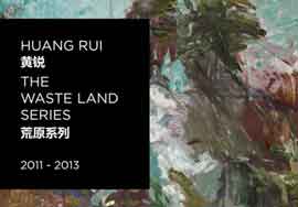  Huang Rui - invitation Huang Rui 黄锐 : The Waste Land Series  2011 - 2013 Boers-Li Gallery  Beijing