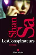 Shan Sa 山飒 - Les conspiraateurs 