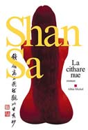 Shan Sa 山飒 - La Cithare nue