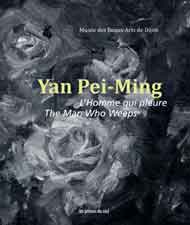 Yan Pei Ming - The Man who weeps - catalogue of the exhibition  2019 - 