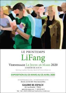 Li Fang  李芳  -  LE PRINTEMPS   -  Vernissage Le Jeudi 26 Mars 2020  -  Exposition du 25.03 au 25.04 2020  GALERIE BE-ESPACE  75011 Paris