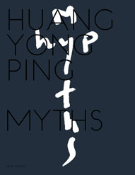 © Huang Yong Ping MYTHES 2009